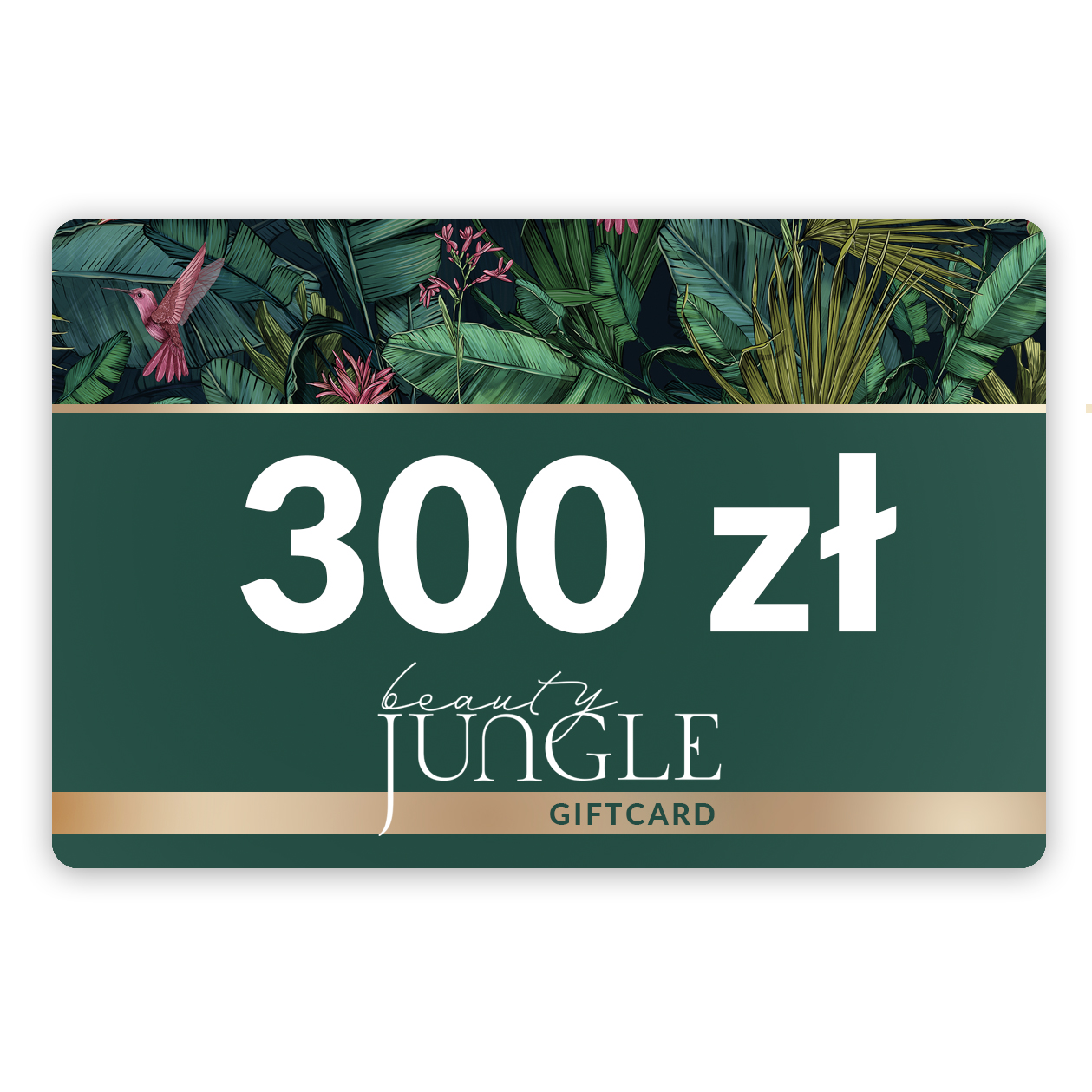 Beauty Jungle 300 zł